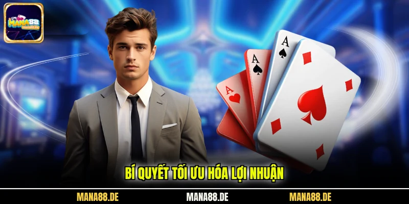 Bí quyết tối ưu hóa lợi nhuận