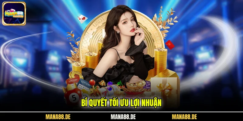 Bí quyết tối ưu lợi nhuận