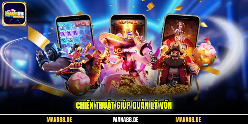 Chiến thuật giúp quản lý vốn