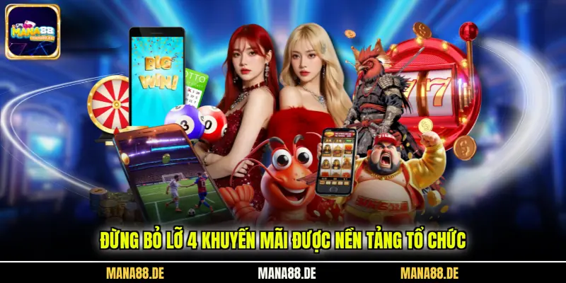 Đừng bỏ lỡ 4 khuyến mãi được nền tảng tổ chức