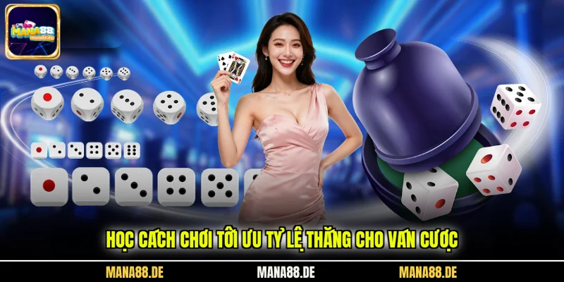 Học cách chơi tối ưu tỷ lệ thắng cho ván cược