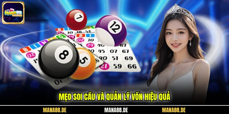 Mẹo soi cầu và quản lý vốn hiệu quả