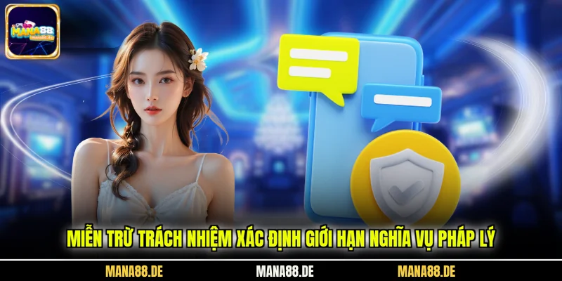 Miễn trừ trách nhiệm xác định giới hạn nghĩa vụ pháp lý