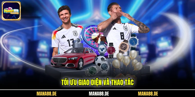 Tối ưu giao diện và thao tác